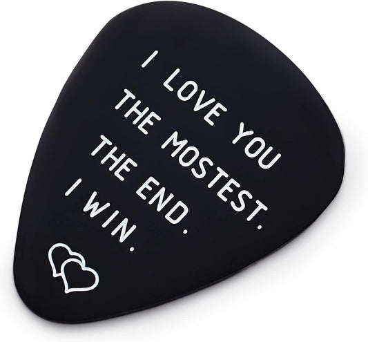 I Love You Gifts for Him Her Guitar Picks Gift for Musician Boyfriend Husband I Love You the Mostest the End I Win Guitar Pick for Anniversary Birthday Christmas